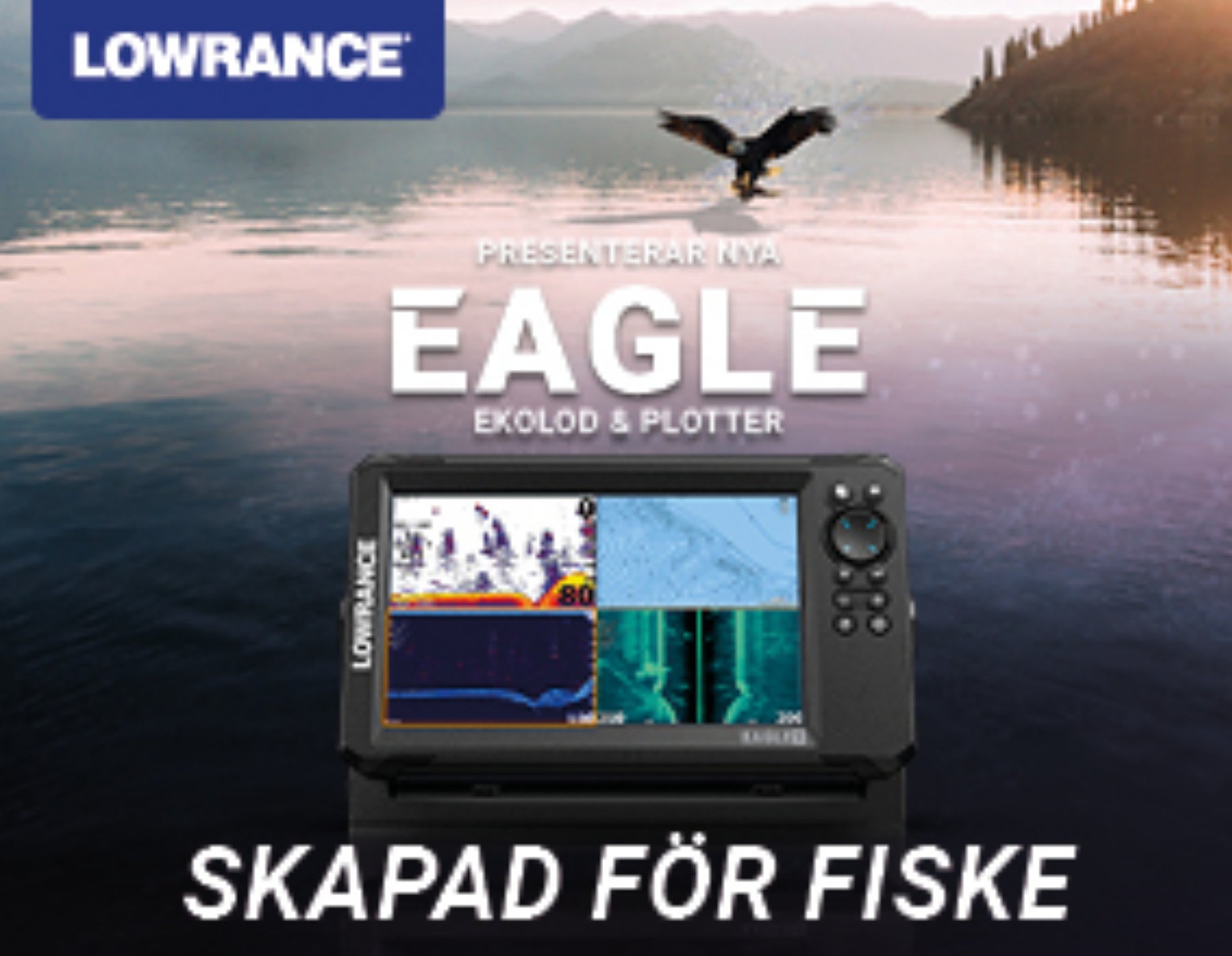 Vi presenterar nya Lowrance Eagle ekolod & plotter